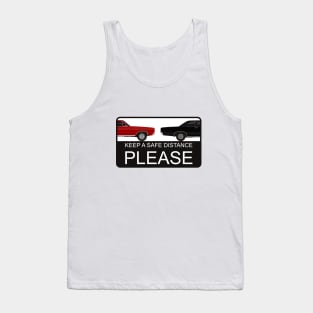 Keep a safe distance Tank Top